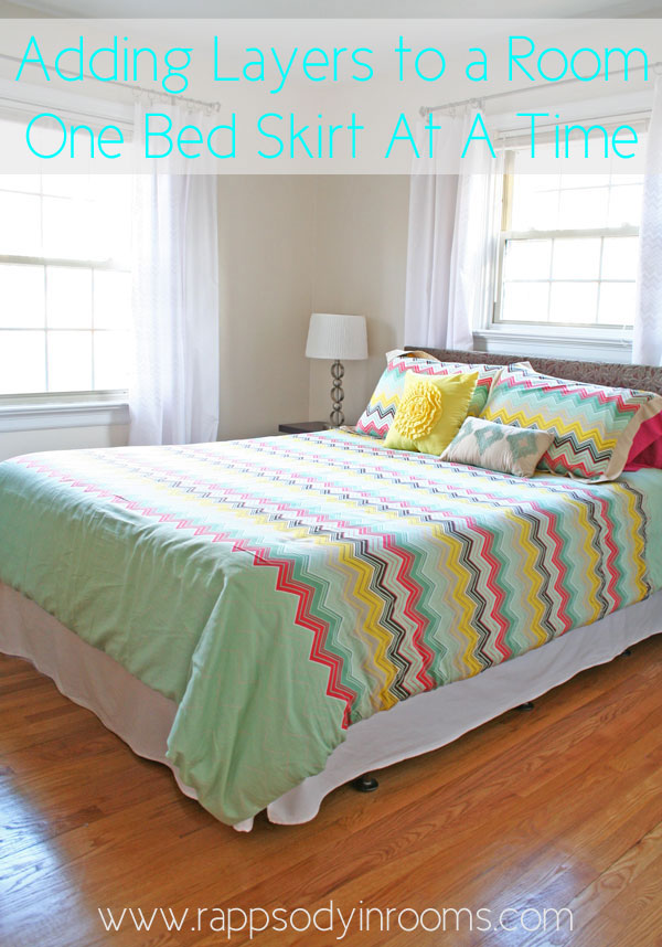 Adding a Bed Skirt As a Layer in a Room | www.rappsodyinrooms.com