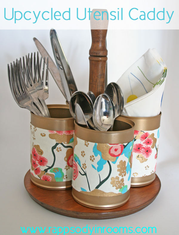 How to Make an Upcycled Utensil Caddy from Cans | www.rappsodyinrooms.com