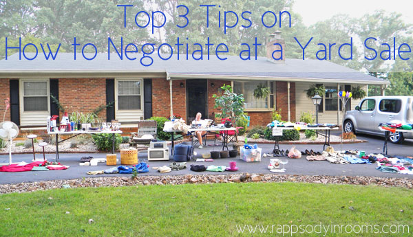 How to Best Negotiate at Yard Sales | www.rappsodyinrooms.com