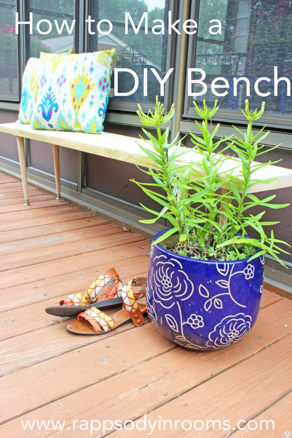 How to Make an Easy DIY Bench | www.rappsodyinrooms.com